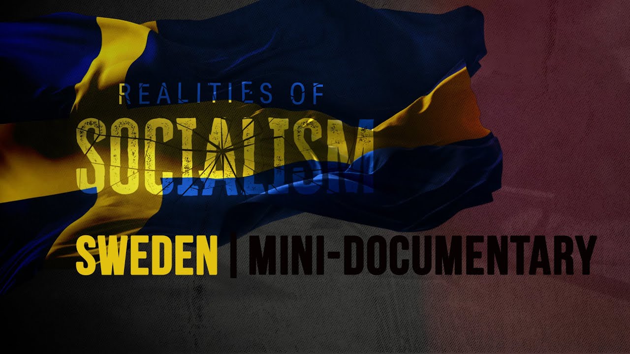 The Reality of Socialism: Sweden | Mini-Documentary